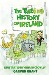 The Trueish History of Ireland