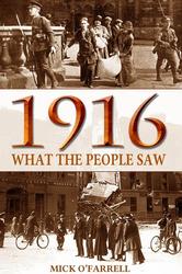 1916 - What the People Saw